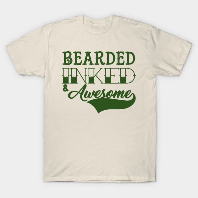 Bearded inked and awesome T-Shirt by klarennns